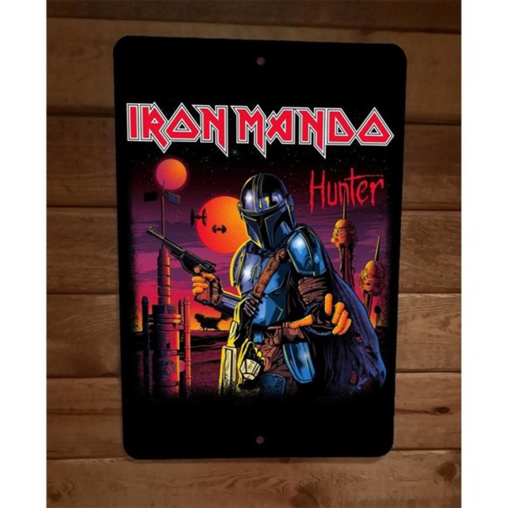 Iron Mando Hunter Star Maiden Wars 8x12 Metal Wall Sign